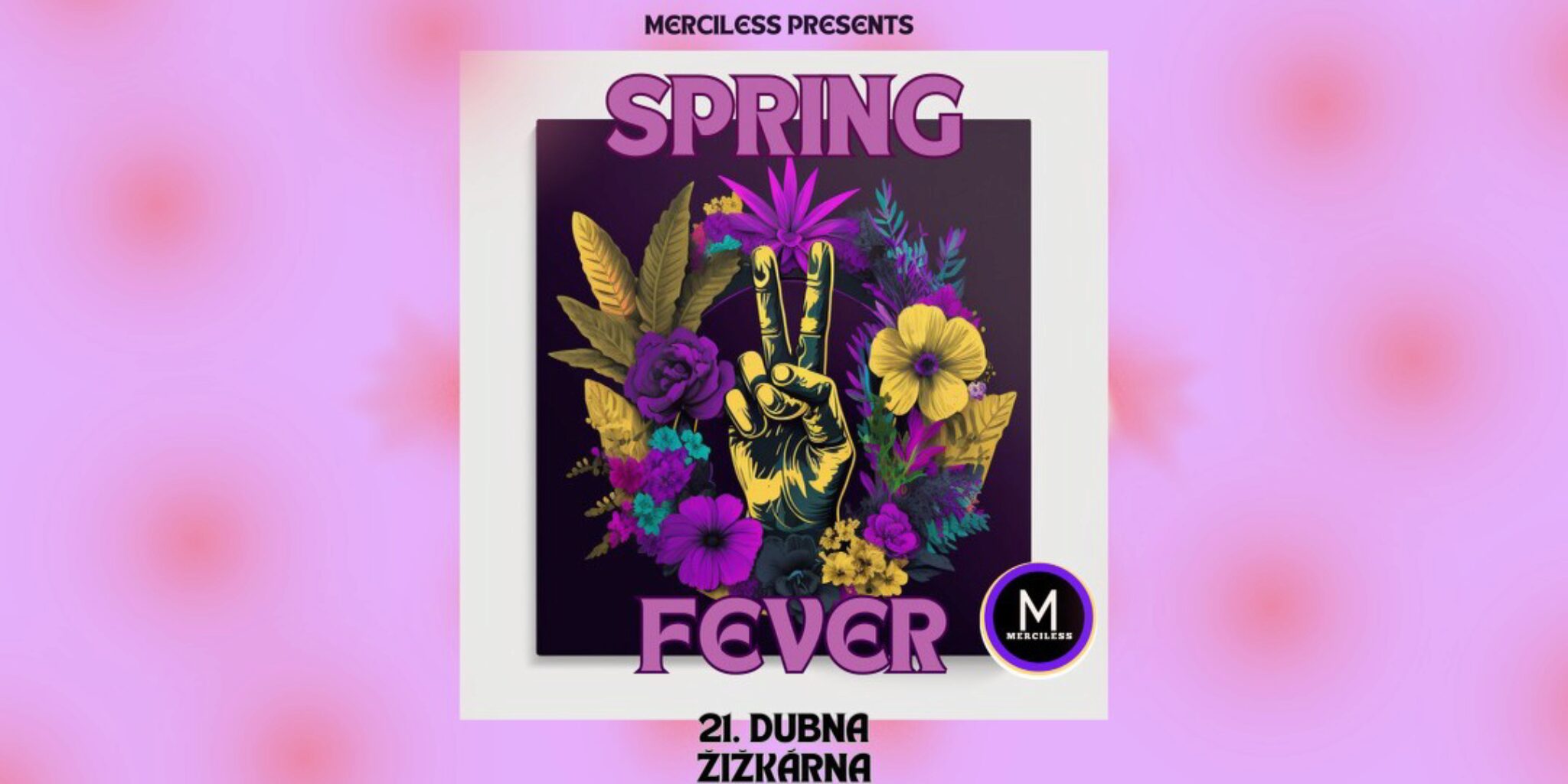 plakát k akci Merciless Spring Feverr